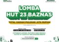 BAZNAS Gelar Lomba Di HUT Ke-23: Berikut Syarat Dan Ketentuan